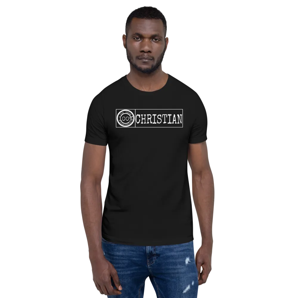 100% Christian Men's/Unisex Tees